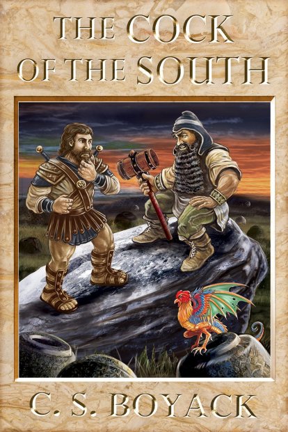 The Cock of the South By C.S. Boyack